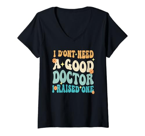 Damen Ich brauche keinen guten Arzt Ich habe eine Graduiertenparty großgezogen T-Shirt mit V-Ausschnitt Damen Ich brauche keinen guten Arzt Ich habe eine Graduiertenparty großgezogen T-Shirt mit V-Ausschnitt von Funny Quotes & Designes