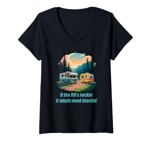 Damen If The RV's Rockin', It Might Need Blockin' Camper Trailer T-Shirt mit V-Ausschnitt Damen If The RV's Rockin', It Might Need Blockin' Camper Trailer T-Shirt mit V-Ausschnitt von Funny RV Nature Camping Designs