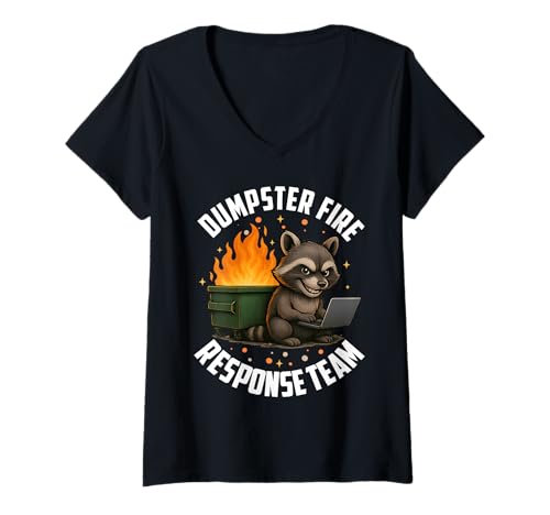 Damen Lustige sarkastische Arbeit Dumpster Fire Response Team T-Shirt mit V-Ausschnitt von Funny Raccoon Dumpster Fire Tee