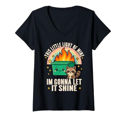 Damen Lustiges sarkastisches This Little Light-of Mine Lil Dumpster Fire T-Shirt mit V-Ausschnitt von Funny Raccoon Dumpster Fire Tee