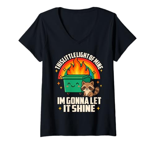 Damen Lustiges sarkastisches This Little Light-of Mine Lil Dumpster Fire T-Shirt mit V-Ausschnitt von Funny Raccoon Dumpster Fire Tee