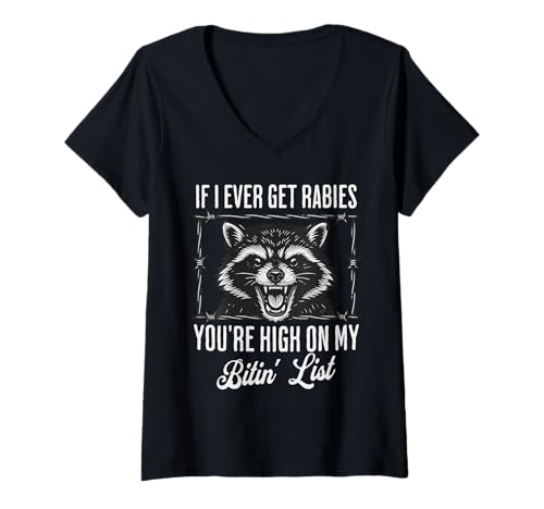 Damen Wenn ich jemals Tollwut bekomme, stehst du ganz Oben auf meiner Liste Lustig T-Shirt mit V-Ausschnitt Damen Wenn ich jemals Tollwut bekomme, stehst du ganz Oben auf meiner Liste Lustig T-Shirt mit V-Ausschnitt von Funny Raccoon Rabies Designs for Women And Men