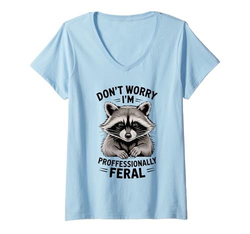 Damen Waschbär Meme Humor Don't Worry I'm Proffessionally Feral Fun T-Shirt mit V-Ausschnitt Damen Waschbär Meme Humor Don't Worry I'm Proffessionally Feral Fun T-Shirt mit V-Ausschnitt von Funny Raccoon Unhinged Meme Gifts Men Women Kids