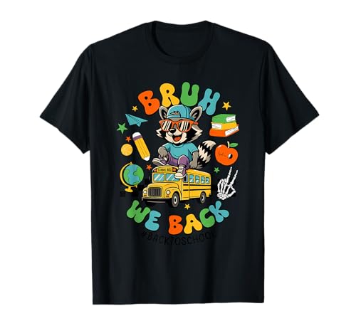 Bruh We Back Raccoon Back to School Bus T-Shirt Kinder Jungen T-Shirt von Funny Racoon First Day Of School Gifts Tee