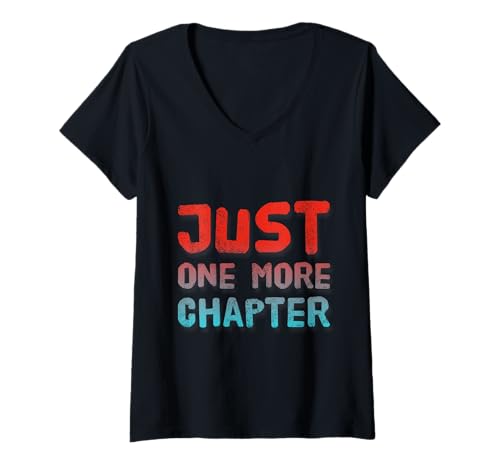 Damen Zitate lesen Leser und Bücherliebhaber — nur noch EIN Kapitel T-Shirt mit V-Ausschnitt Damen Zitate lesen Leser und Bücherliebhaber — nur noch EIN Kapitel T-Shirt mit V-Ausschnitt von Funny Reader Quote Just One More Chapter Shirt