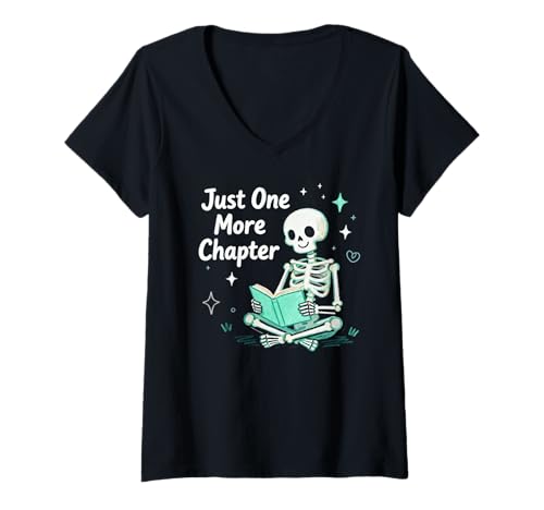 Damen Skeleton Funny Reading Just One More Chapter Book Lovers T-Shirt mit V-Ausschnitt Damen Skeleton Funny Reading Just One More Chapter Book Lovers T-Shirt mit V-Ausschnitt von Funny Readers Book Enthusiasts