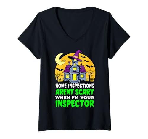 Damen Home Inspections aren't Scary When I'm Your Inspector T-Shirt mit V-Ausschnitt von Funny Real Estate Halloween by NLTS