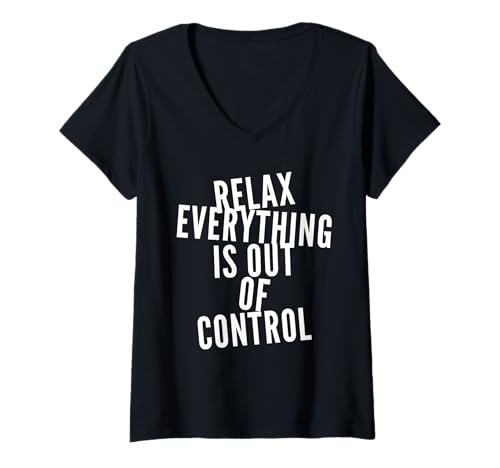 Damen Lustig entspannen Alles ist außer Kontrolle geraten Psychische Gesundheit T-Shirt mit V-Ausschnitt Damen Lustig entspannen Alles ist außer Kontrolle geraten Psychische Gesundheit T-Shirt mit V-Ausschnitt von Funny Relax Everything Is Out Of Control