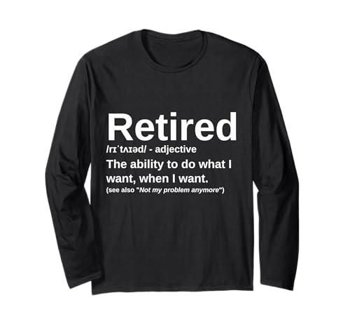 Lustiger Ruhestand Definition Ruhestand Ruhestand Witz Männer Frauen Langarmshirt Lustiger Ruhestand Definition Ruhestand Ruhestand Witz Männer Frauen Langarmshirt von Funny Retired Definition Products