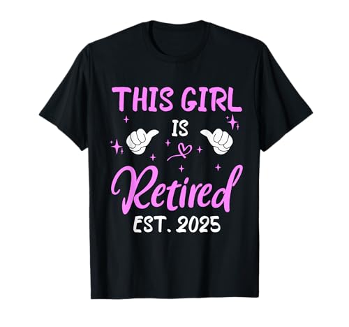 This Girls Is Retired Floral 2025 Lustige Frauen im Ruhestand T-Shirt This Girls Is Retired Floral 2025 Lustige Frauen im Ruhestand T-Shirt von Funny Retirement 2025 For Mom Girls women