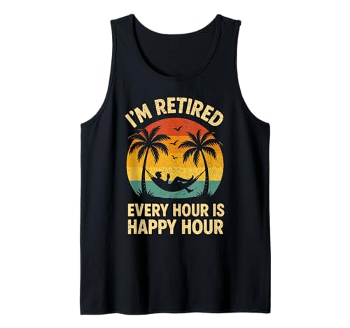 Ruhestand Männer im Ruhestand, ich bin im Ruhestand Jede Stunde ist Happy Hour Tank Top von Funny Retirement Gifts f. Retiree & Retired People