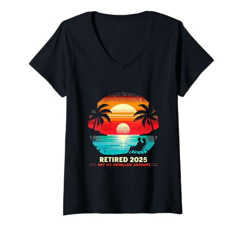Damen Retired Not My Problem Anymore 2025 Ruhestand Männer Frauen T-Shirt mit V-Ausschnitt Damen Retired Not My Problem Anymore 2025 Ruhestand Männer Frauen T-Shirt mit V-Ausschnitt von Funny Retirement Not My Problem Gag Humor Apparel