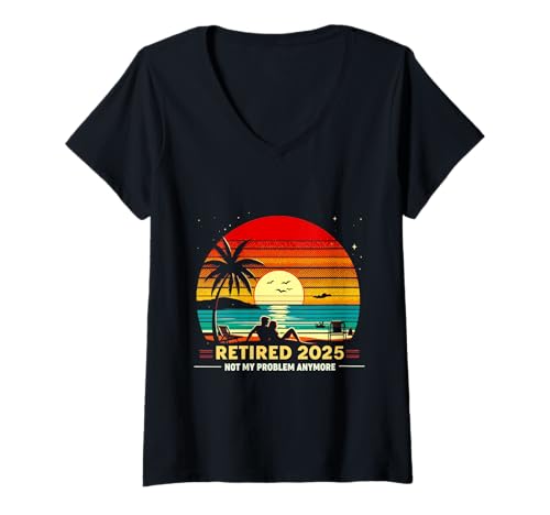 Damen Retired Not My Problem Anymore 2025 Ruhestand Männer Frauen T-Shirt mit V-Ausschnitt Damen Retired Not My Problem Anymore 2025 Ruhestand Männer Frauen T-Shirt mit V-Ausschnitt von Funny Retirement Not My Problem Gag Humor Apparel