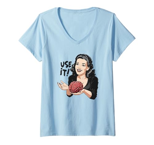 Damen Sarkastic Vintage Benutze Dein Gehirn T-Shirt mit V-Ausschnitt Damen Sarkastic Vintage Benutze Dein Gehirn T-Shirt mit V-Ausschnitt von Funny Retro 50s Parody