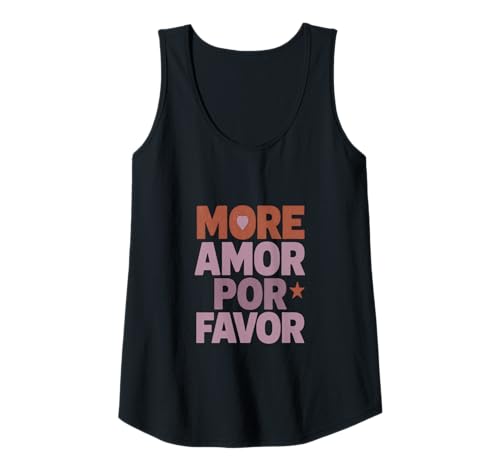 Damen More Amor Por Favor Spanish Love Zitat Tank Top Damen More Amor Por Favor Spanish Love Zitat Tank Top von Funny Retro Amor Por Favor Spanish Latina Quote
