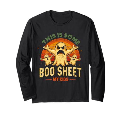 This is Some Boo Sheet My Kids, lustiges Halloween-Retro-Ghost Langarmshirt This is Some Boo Sheet My Kids, lustiges Halloween-Retro-Ghost Langarmshirt von Funny Retro Ghost Halloween BOO sheet