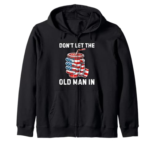 Lustige Vintage-Flagge Don't Let The Old Man In Retro-Amerikanische Flagge Kapuzenjacke von Funny Retro Vintage Don't let The Old Man In Gifts