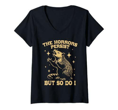 Damen The Horrors Persist But So Do I Funny Angry Opossum Opossum T-Shirt mit V-Ausschnitt Damen The Horrors Persist But So Do I Funny Angry Opossum Opossum T-Shirt mit V-Ausschnitt von Funny Rizz Em with the Tism Autistic Opossum