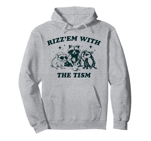 Rizz'em With The Tism Lustiger Waschbär Autismus Meme Männer Frauen Pullover Hoodie von Funny Rizz Em with the Tism Autistic Opossum