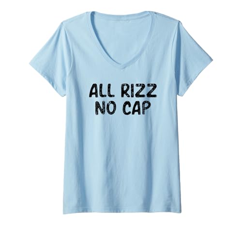 Damen All RIZZ NO Cap Lustiges Gen Z Alpha Slang Charisma Meme T-Shirt mit V-Ausschnitt von Funny Rizz Generation Z Alpha Memes