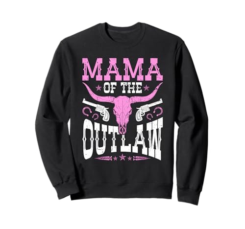 Mama of The Outlaw Western Rodeo Country Cowgirl Life Sweatshirt von Funny Rodeo Mama Western Cowboy Life Apparel