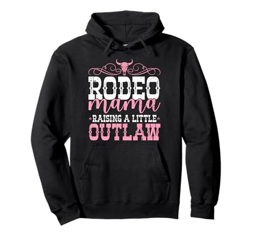 Rodeo Mama erzieht den kleinen Outlaw Western Rodeo Cowgirl Pullover Hoodie von Funny Rodeo Mama Western Cowboy Life Apparel