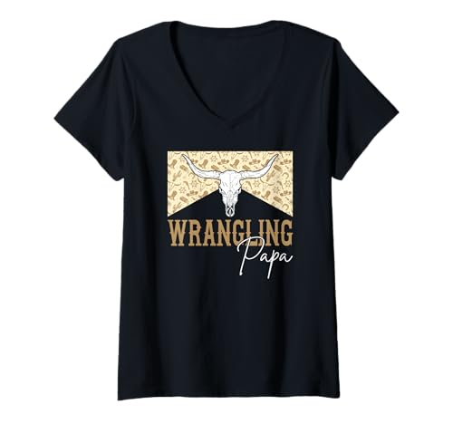 Damen Wrangling Papa Western Rodeo Country-Cowboy T-Shirt mit V-Ausschnitt Damen Wrangling Papa Western Rodeo Country-Cowboy T-Shirt mit V-Ausschnitt von Funny Rodeo Papa Western Cowboy Life Apparel