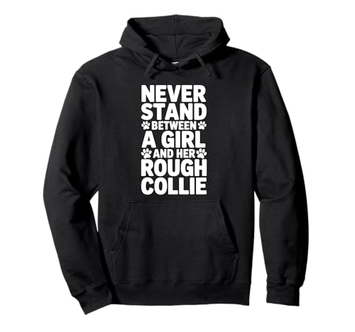 Rough Collie Girl Lustiger Rough Collie Pullover Hoodie Rough Collie Girl Lustiger Rough Collie Pullover Hoodie von Funny Rough Collie Cool Rough Collie Girl Designs