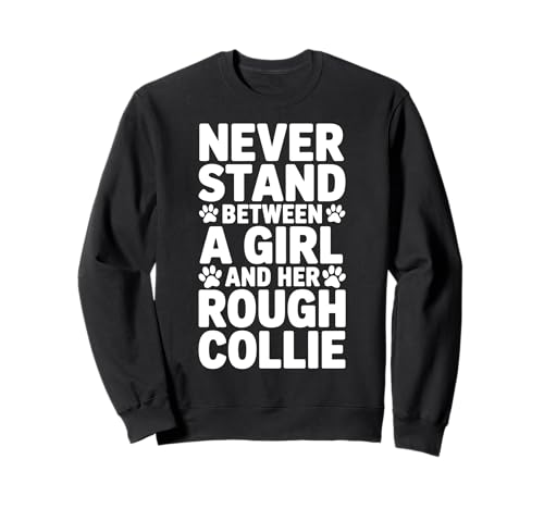 Rough Collie Girl Lustiger Rough Collie Sweatshirt Rough Collie Girl Lustiger Rough Collie Sweatshirt von Funny Rough Collie Cool Rough Collie Girl Designs