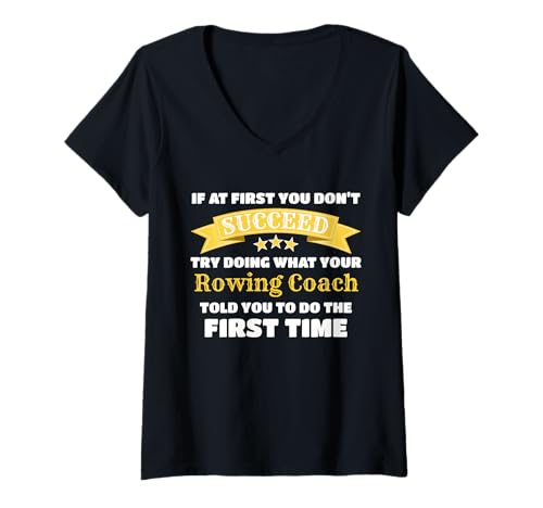 Damen If at First You Don't Succeed Lustiger Rudertrainer T-Shirt mit V-Ausschnitt Damen If at First You Don't Succeed Lustiger Rudertrainer T-Shirt mit V-Ausschnitt von Funny Rowing Coach Apparel
