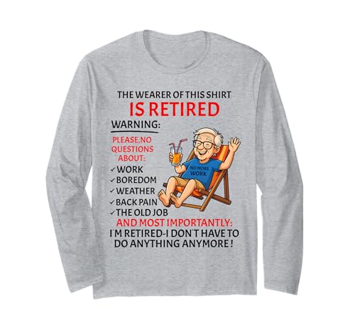 Retirement for Men – Retired Not My Problem Anymore Rente Langarmshirt Retirement for Men – Retired Not My Problem Anymore Rente Langarmshirt von Funny Ruhestand Männer - No More Work