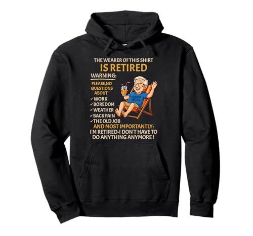 Retirement for Men – Retired Not My Problem Anymore Rente Pullover Hoodie von Funny Ruhestand Männer - No More Work