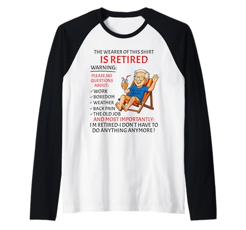 Retirement for Men – Retired Not My Problem Anymore Rente Raglan Retirement for Men – Retired Not My Problem Anymore Rente Raglan von Funny Ruhestand Männer - No More Work