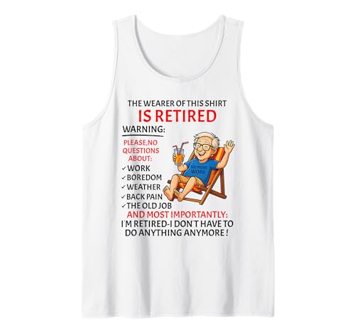 Retirement for Men – Retired Not My Problem Anymore Rente Tank Top Retirement for Men – Retired Not My Problem Anymore Rente Tank Top von Funny Ruhestand Männer - No More Work