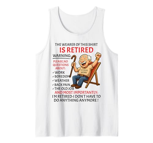Retirement for Men – Retired Not My Problem Anymore Rente Tank Top Retirement for Men – Retired Not My Problem Anymore Rente Tank Top von Funny Ruhestand Männer - No More Work