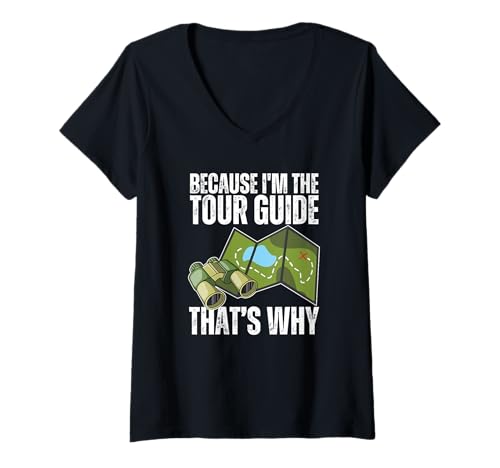 Damen Because I'm The Tour Guide Lustiger Safari-Tourführer T-Shirt mit V-Ausschnitt von Funny Safari Tour Guide Outfit