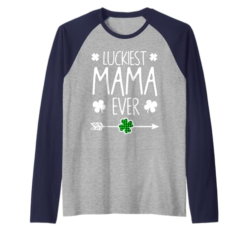 Lustiges süßes Matching mit der glücklichsten Mama aller Zeiten zum St. Patrick's Day Raglan von Funny Saint Patrick's Day Apparel