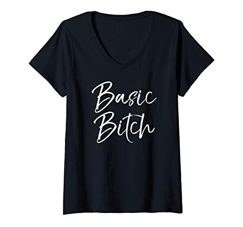 Damen Funny Bitch Quote for Women Gag Gift Ladies Cute Basic Bitch T-Shirt mit V-Ausschnitt von Funny Salty Bad Ass Bitch Shirts