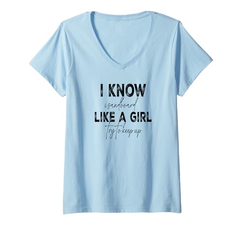 Damen T-Shirt mit Aufschrift I Know I Sandboard Like A Girl T-Shirt mit V-Ausschnitt von Funny Sandboarding tee