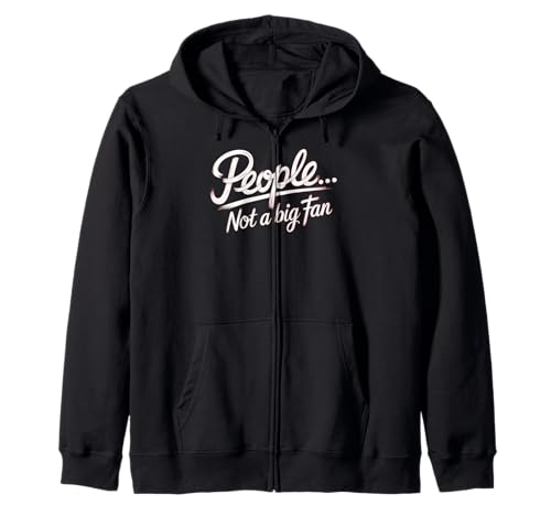 Funny People Not a Big Fan Lustiger sarkastischer Spruch Frauen Kapuzenjacke von Funny Sarcasm Saying Tee
