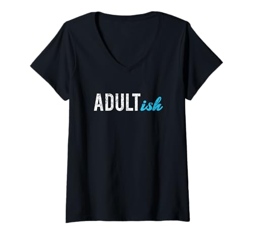 Damen Erwachsene (ish) lustiger sarkastischer Erwachsener Vintage Erwachsene T-Shirt mit V-Ausschnitt von Funny Sarcastic Adult-ish Adulting Adults Gifts