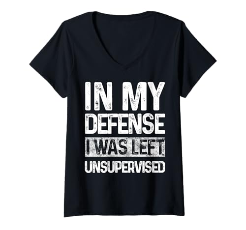 Damen In My Defense I was Left Unsupervised Lustiger Spruch Retro T-Shirt mit V-Ausschnitt von Funny Sarcastic Gifts