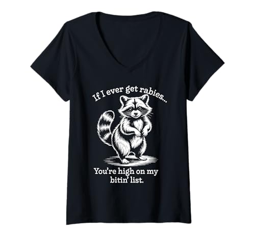 Damen Waschbär, wenn ich jemals Tollwut Kriege, stehst du ganz Oben auf meiner Liste T-Shirt mit V-Ausschnitt Damen Waschbär, wenn ich jemals Tollwut Kriege, stehst du ganz Oben auf meiner Liste T-Shirt mit V-Ausschnitt von Funny Sarcastic Humor Raccoon Co.
