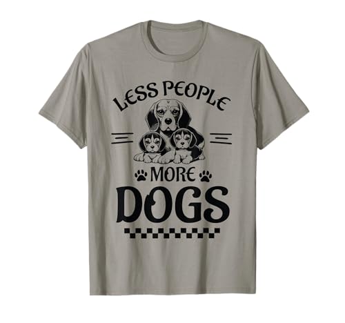 Less People More Dogs Lustiger Spruch Hundeliebhaber Männer Frauen T-Shirt Less People More Dogs Lustiger Spruch Hundeliebhaber Männer Frauen T-Shirt von Funny Sarcastic Introvert Saying Dog Lover Owner