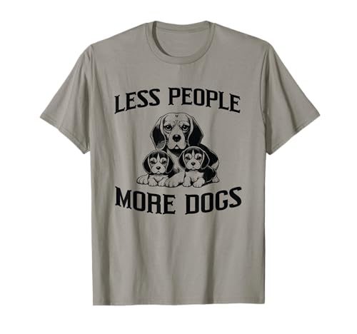 Less People More Dogs Lustiger Spruch Hundeliebhaber Männer Frauen T-Shirt Less People More Dogs Lustiger Spruch Hundeliebhaber Männer Frauen T-Shirt von Funny Sarcastic Introvert Saying Dog Lover Owner