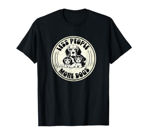 Less People More Dogs Lustiger Spruch Introvertiert Hund Vintage Männer T-Shirt Less People More Dogs Lustiger Spruch Introvertiert Hund Vintage Männer T-Shirt von Funny Sarcastic Introvert Saying Dog Lover Owner