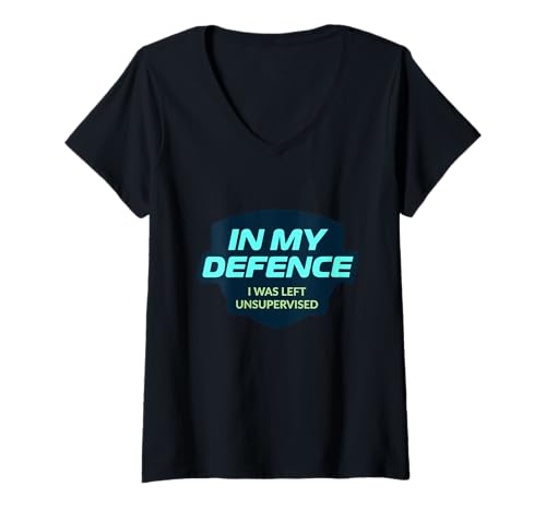 Damen Zu meiner Verteidigung wurde ich unbeaufsichtigt gelassen Lustig T-Shirt mit V-Ausschnitt Damen Zu meiner Verteidigung wurde ich unbeaufsichtigt gelassen Lustig T-Shirt mit V-Ausschnitt von Funny Sarcastic Jokes