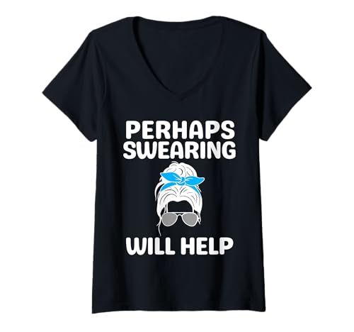 Damen Messy Bun sarkastischer Witz mit Spruch Vielleicht Fluchen hilft T-Shirt mit V-Ausschnitt Damen Messy Bun sarkastischer Witz mit Spruch Vielleicht Fluchen hilft T-Shirt mit V-Ausschnitt von Funny Sarcastic Maybe Swearing Will Help Gifts