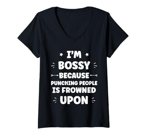 Damen Funny Sarcastic Punching People Quote I'm Bossy T-Shirt mit V-Ausschnitt Damen Funny Sarcastic Punching People Quote I'm Bossy T-Shirt mit V-Ausschnitt von Funny Sarcastic Punching quote Humor