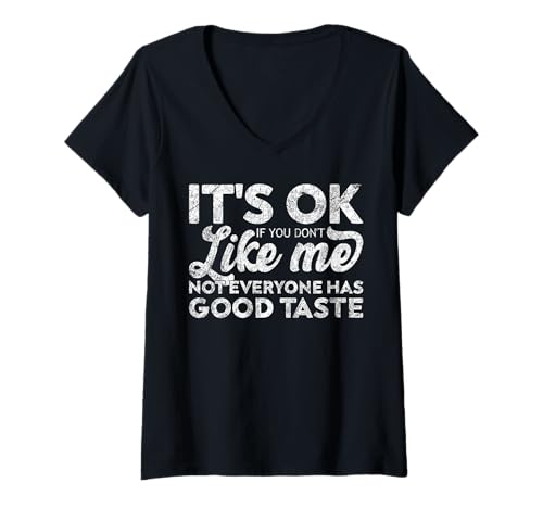 Damen Sarkastische Frauen und Männer, es ist okay, wenn du Mich Nicht magst T-Shirt mit V-Ausschnitt Damen Sarkastische Frauen und Männer, es ist okay, wenn du Mich Nicht magst T-Shirt mit V-Ausschnitt von Funny Sarcastic Quotes For Women & Men